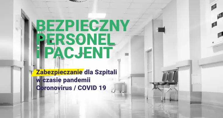 Zabezpieczanie dla Szpitali w czasie pandemii COVID 19